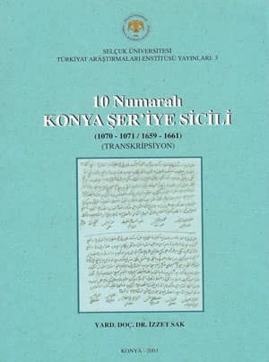 10 Numarali Konya Ser'iye Sicili (1070-1071 / 1659-1661)