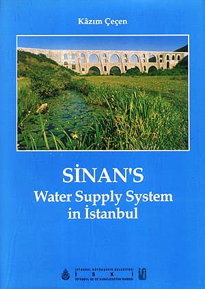 Sinan's Water Supply System in Istanbul
