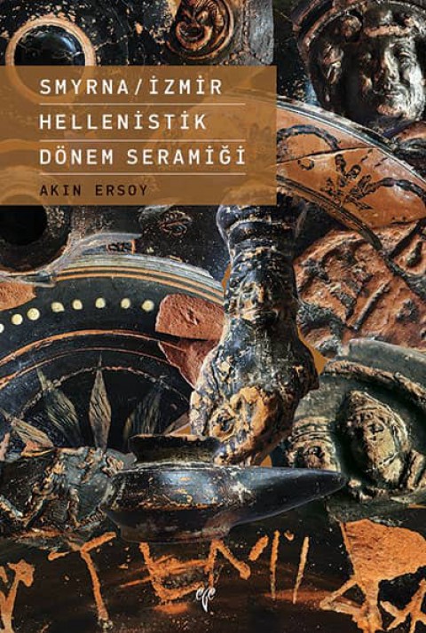 Smyrna/Izmir Hellenistik Donem Seramigi
