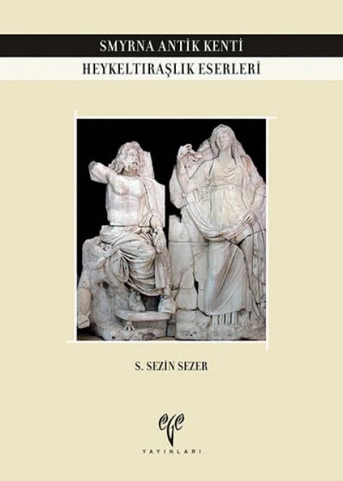 Smyrna Antik Kenti Heykeltiraslik Eserleri