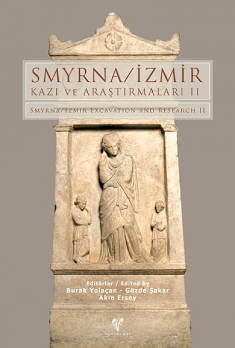 Smyrna/Izmir Excavation and Research II