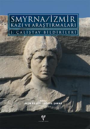 Smyrna/Izmir Kazi ve Arastirmalari