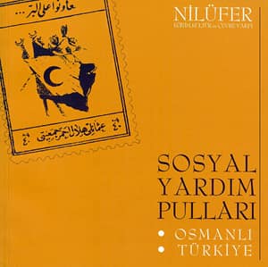 Sosyal Yardim Pullari. Osmanli ve Turkiye