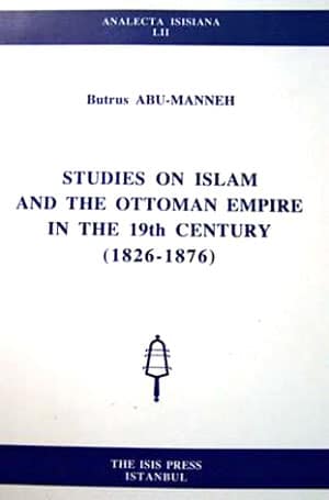 Studies on Islam and the Ottoman Empire in the 19th Century (1826-1876)