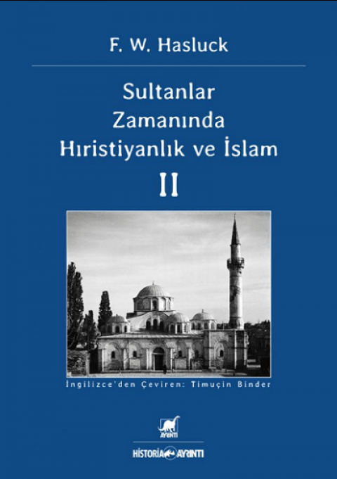 Sultanlar Zamaninda Hiristiyanlık ve Islam II