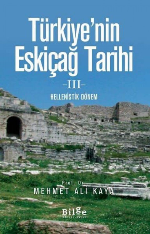 Turkiye'nin Eskicag Tarihi 3 - Helenistik Donem