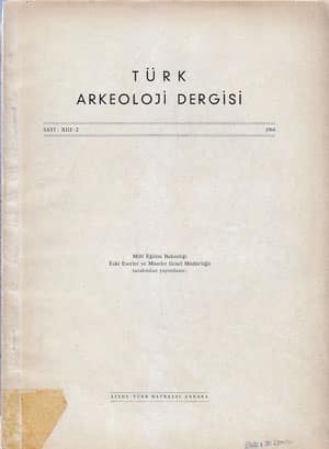 Turkish Review of Archaeology Number XIII-2 (1964)