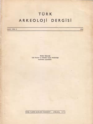 Turkish Review of Archaeology Number XXI-2 (1974)