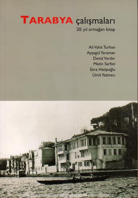 Tarabya Çalışmaları. 20. Yil Armagan Kitap