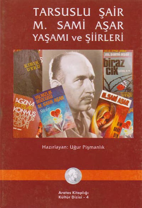 Tarsuslu Sair M. Sami Asar Yasami ve Siirleri