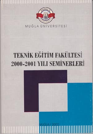 Teknik Egitim Fakultesi 200-2001 Yili Seminerleri