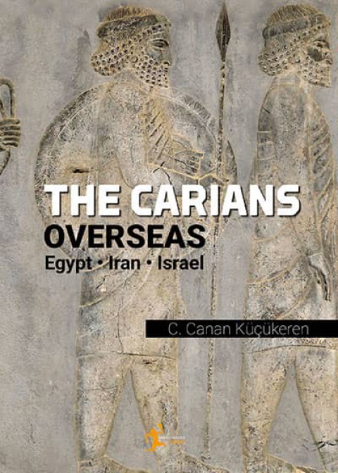 The Carians Overseas. Egypt • Iran • Israel
