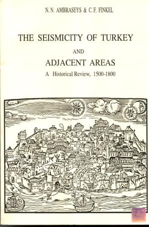 The Seismicity of Turkey and Adjacent Areas A Historical Review 1500-1800