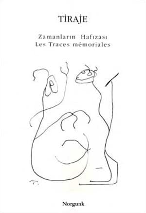 Zamanlarin Hafızasi / Les Traces Memoriales