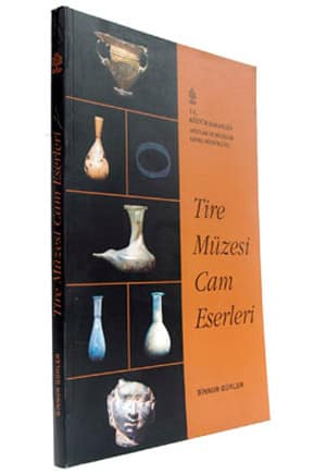 Tire Muzesi ve Cam Eserleri