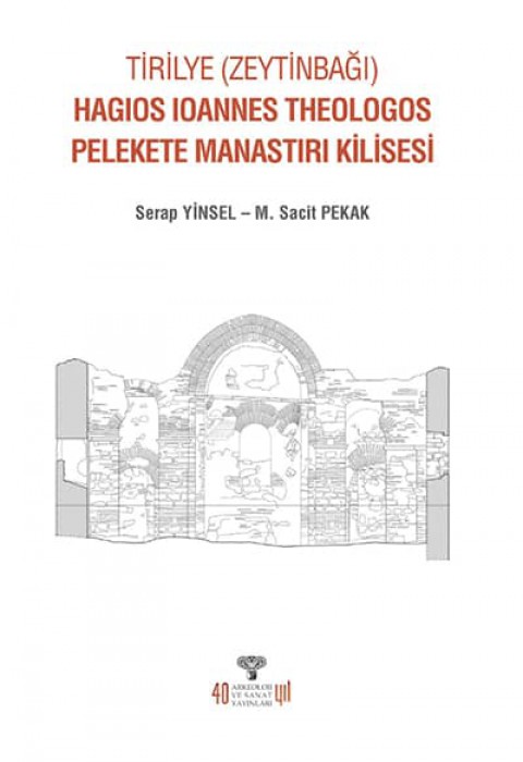 Tirilye (Zeytinbagi) Hagios Ioannes Theologos Pelekete Manastiri Kilisesi