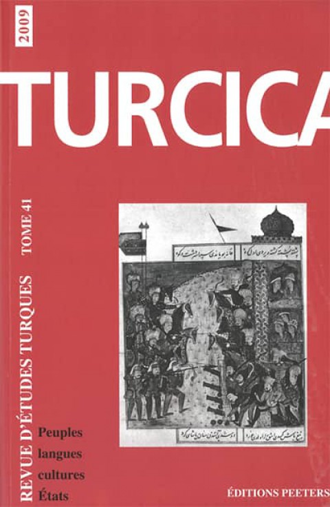 Turcica, revue d'études turques. Tome 41