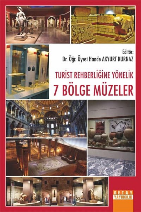 Turist Rehberligine Yonelik 7 Bolge Muzeler