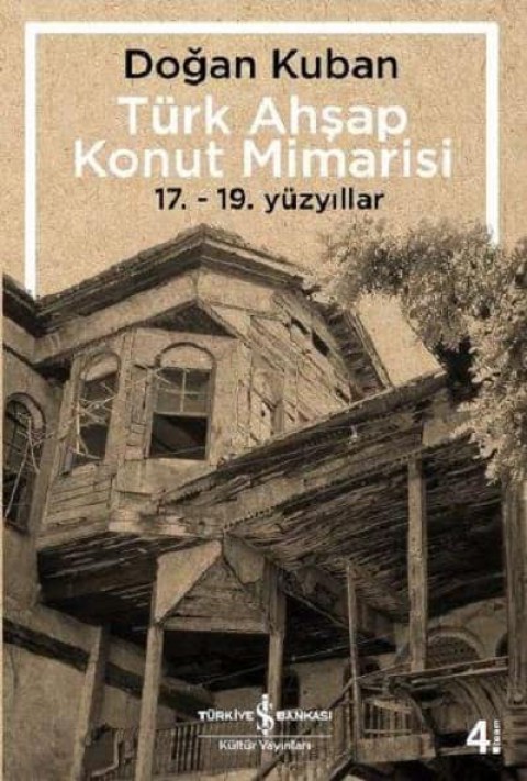 Turk Ahsap Konut Mimarisi 