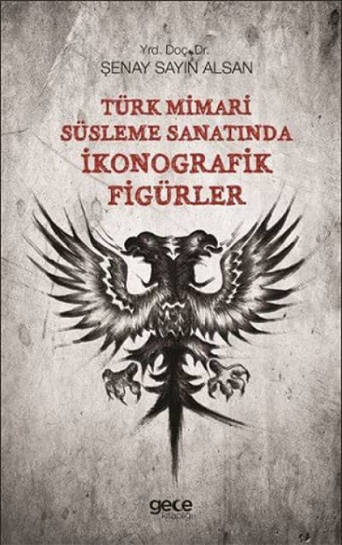 Turk Mimari Susleme Sanatinda Ikonografik Figurler