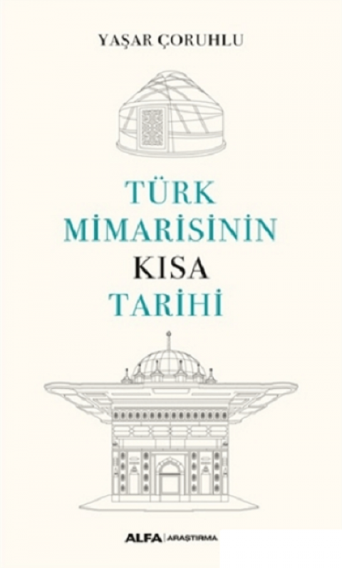 Turk Mimarisinin Kisa Tarihi