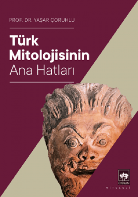 Turk Mitolojisinin Ana Hatlari