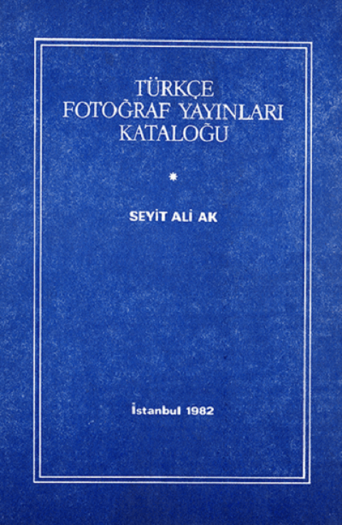Turkce Fotograf Yayinlari Katalogu