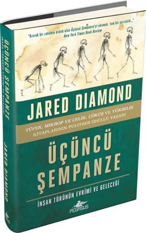 Ucuncu Sempanze. Insan Turunun Evrimi ve Gelecegi (Hardback)