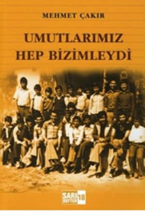 Umutlarimiz Hep Bizimleydi