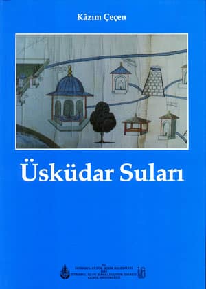 Istanbul'un Vakif Sularından Uskudar Sulari