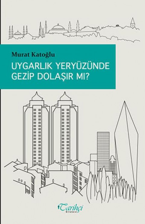 Uygarlik Yeryuzunde Gezip Dolasir Mi?