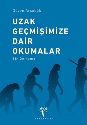 Uzak Gecmisimize Dair Okumalar