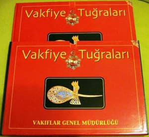 Vakfiye Tugralari / The Tughras of Vaqfiyya