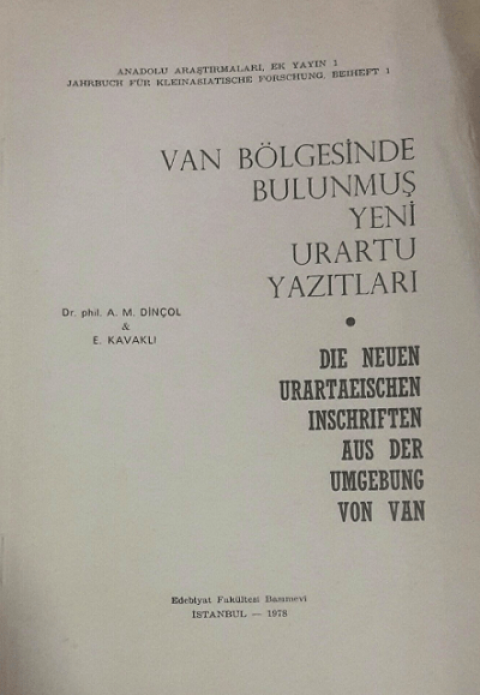 Van Bolgesinde Bulunmus Yeni Urartu Yazitlari