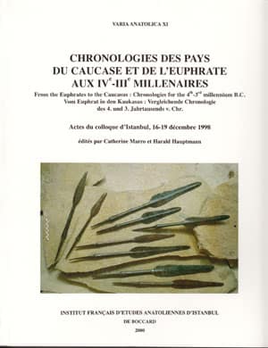 Chronologies des pays du Caucase et de l'Euphrate aux IVe-IIIe millenaires.