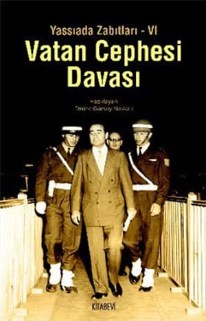 Yassiada Zabitlari 6 Vatan Cephesi Davasi