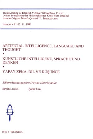 Artificial Intelligence, Language and thought - Kunstliche Intelligenz, Sprache und Denken - Yapay Zeka, Dil ve Dusunce