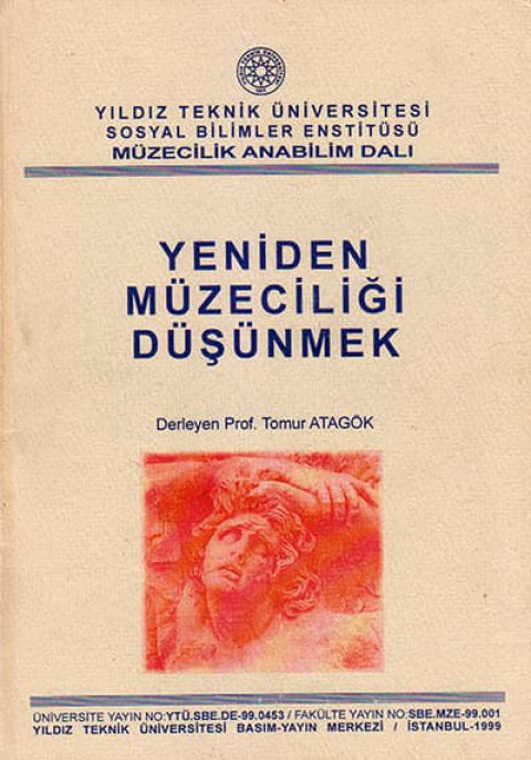 Yeniden Muzeciligi Dusunmek