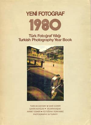 Yeni Fotograf 1980 - Turkish Photography Year Book / Turk Fotograf Yilligi