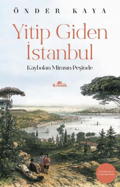 Yitip Giden Istanbul. Kaybolan Mirasin Pesinde
