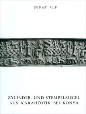 Zylinder- und Stempelsiegel aus Karahoyuk bei Konya