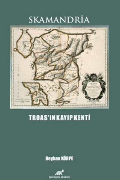 Skamandria. Troas'in Kayip Kenti