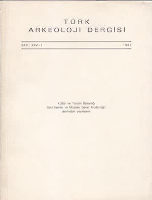 Turkish Review of Archaeology Number XXVI-1 (1982)