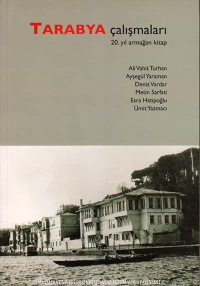 Tarabya Çalışmaları. 20. Yil Armagan Kitap