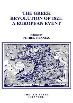 The Greek Revolution of 1821: A European Event