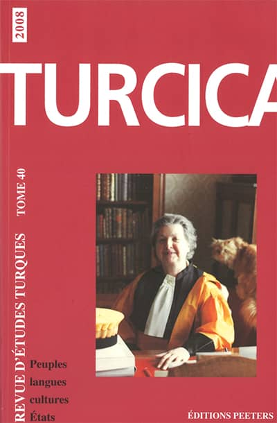 Turcica, revue d&#39;études turques. Tome 40