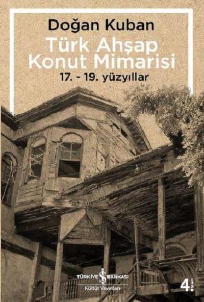 Turk Ahsap Konut Mimarisi 