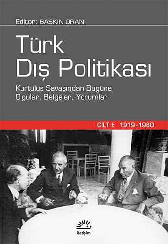 Turk Dis Politikasi Cilt 1: 1919-1980