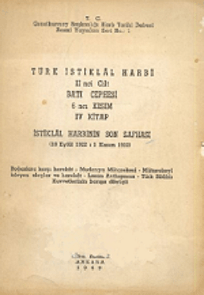 Turk Istiklal Harbi II - Bati Cephesi (Istiklal Harbinin Son Safhasi)