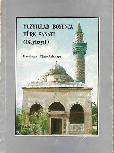 Yüzyillar Boyunca Turk Sanati (14. Yüzyil)